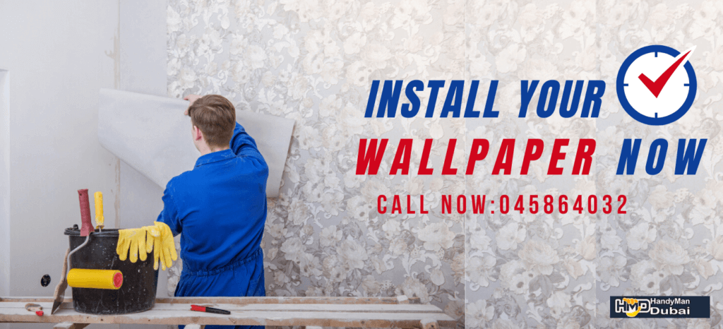 Best Wallpaper Installation | Handyman Dubai | 045864032